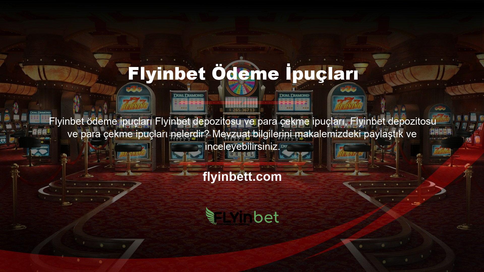 Flyinbet geri çekilme bilgileri hakkında konuştuk, bu yüzden bizi izlemeye devam edin